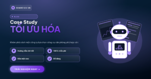 Case Study: Tối Ưu Hóa Công Việc Văn Phòng Với Share123.vn