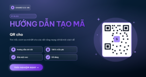 Hướng dẫn tạo mã QR cho liên kết Instagram, TikTok, Facebook