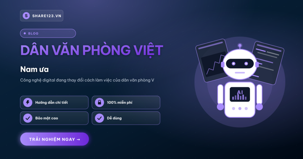 Dân văn phòng Việt Nam ưa chuộng công cụ online: Xu hướng mới